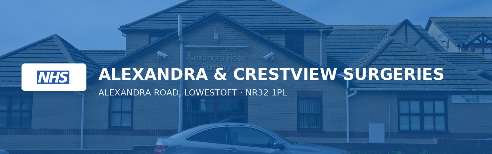 ALEXANDRA & CRESTVIEW SURGERIES