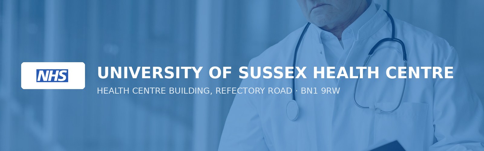 UNIVERSITY OF SUSSEX HEALTH CENTRE