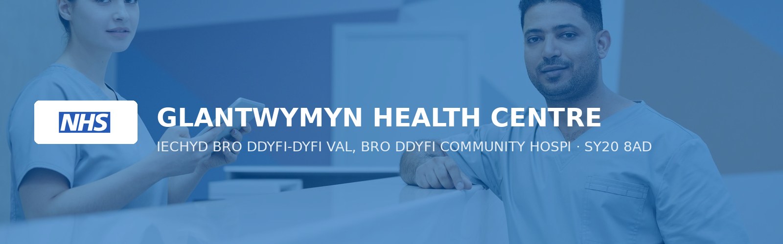 GLANTWYMYN HEALTH CENTRE