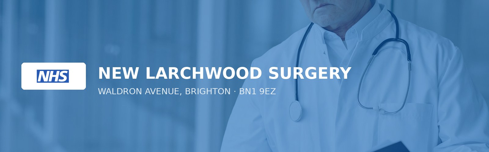 NEW LARCHWOOD SURGERY