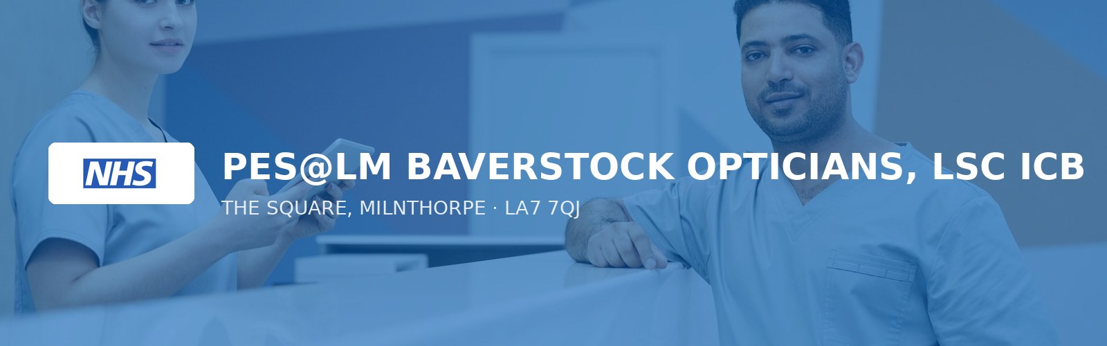 PES@LM BAVERSTOCK OPTICIANS, LSC ICB