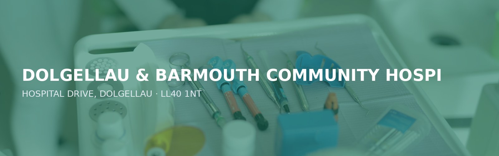 DOLGELLAU & BARMOUTH COMMUNITY HOSPITAL