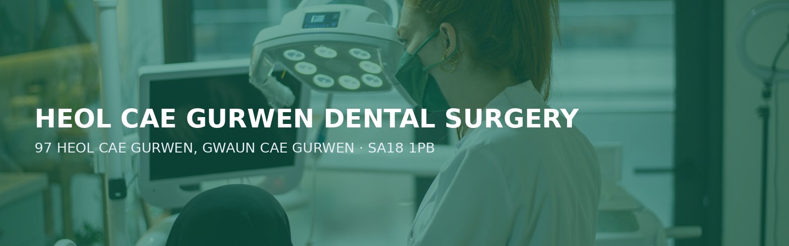 HEOL CAE GURWEN DENTAL SURGERY