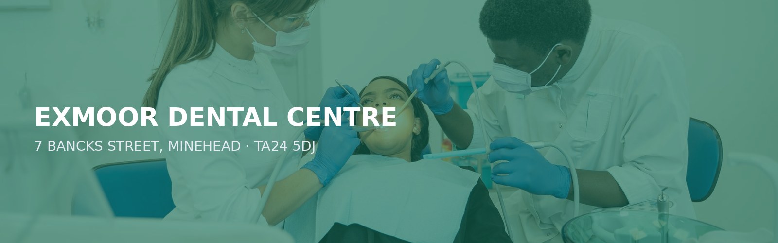 EXMOOR DENTAL CENTRE
