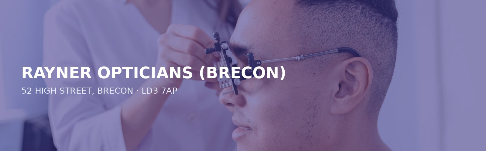RAYNER OPTICIANS (BRECON)