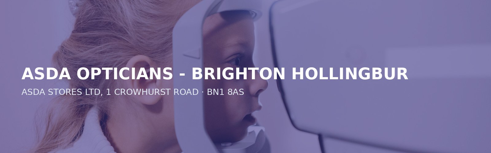 ASDA OPTICIANS - BRIGHTON HOLLINGBURY