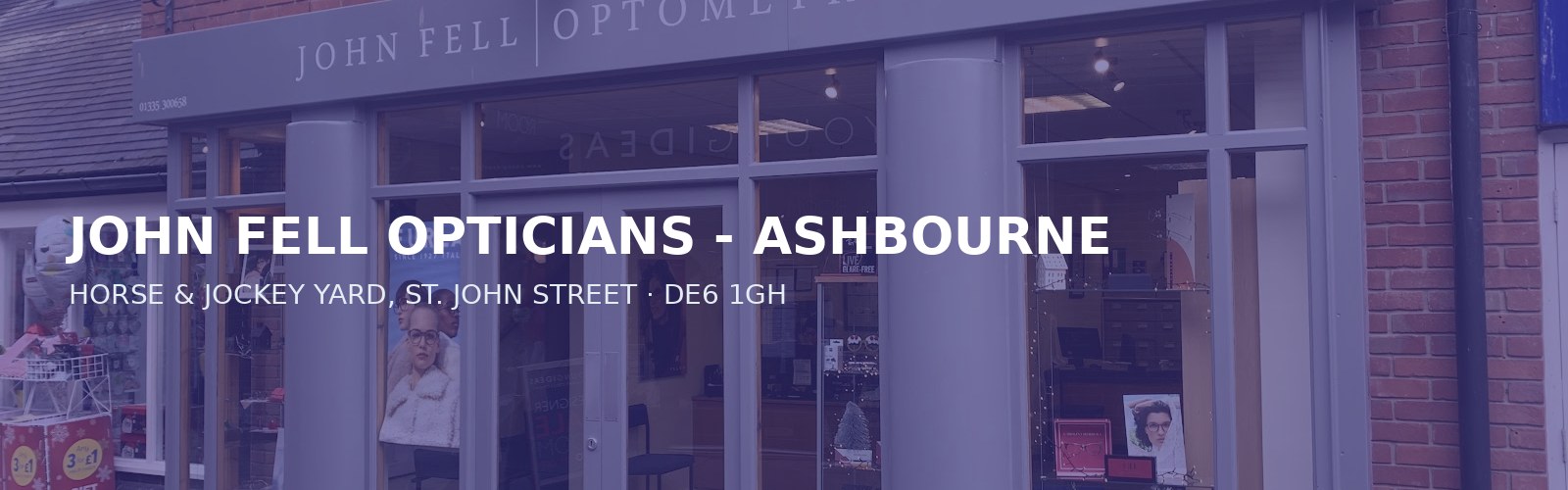 JOHN FELL OPTICIANS - ASHBOURNE