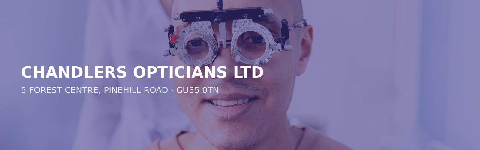 CHANDLERS OPTICIANS LTD