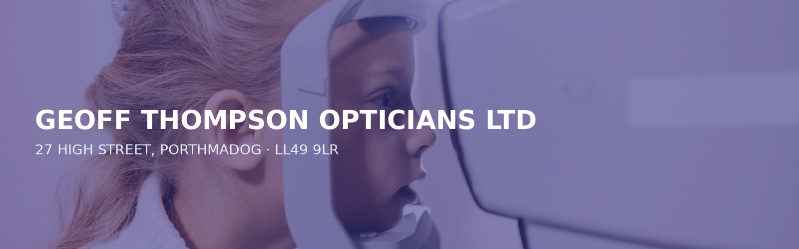 GEOFF THOMPSON OPTICIANS LTD