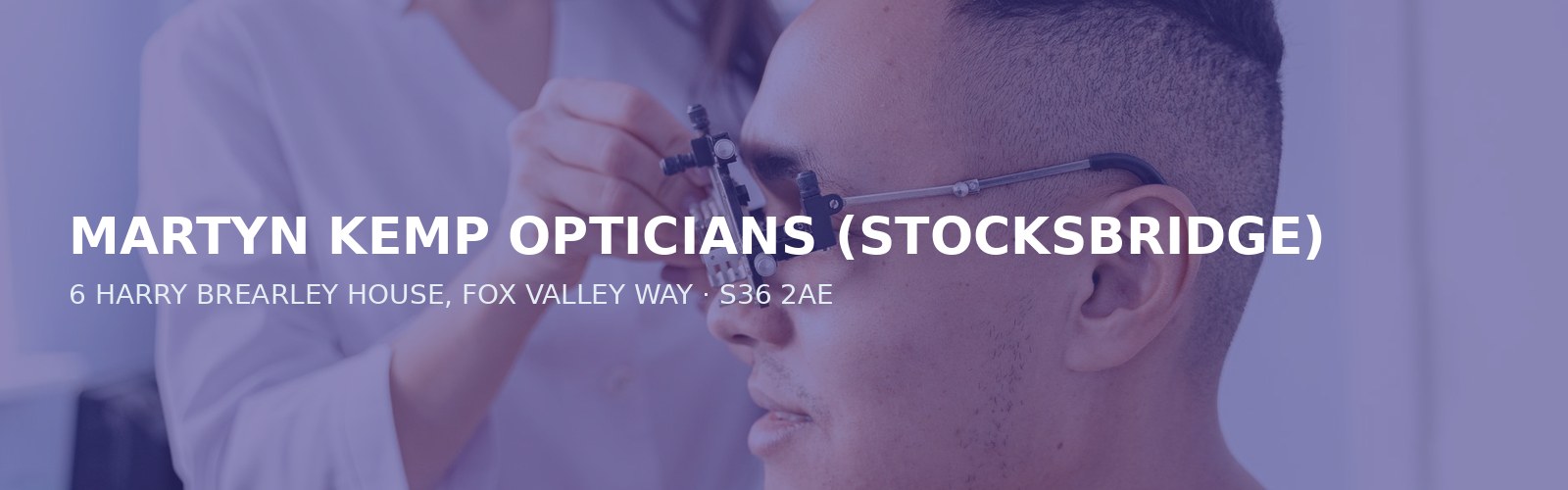 MARTYN KEMP OPTICIANS (STOCKSBRIDGE)