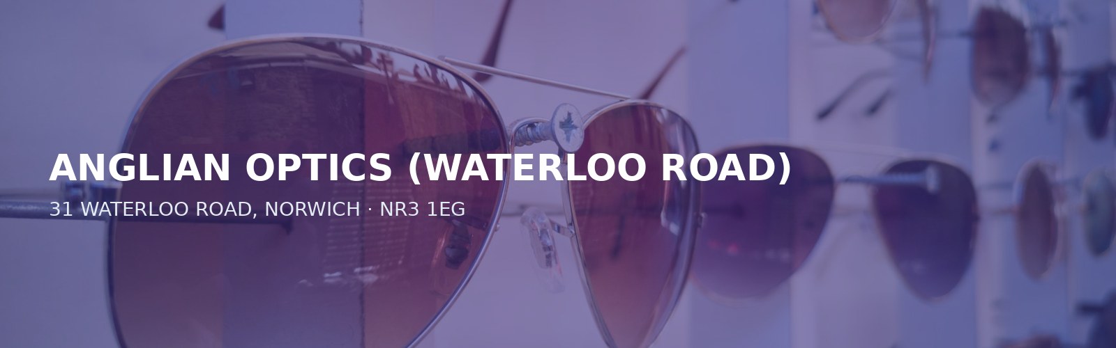 ANGLIAN OPTICS (WATERLOO ROAD)