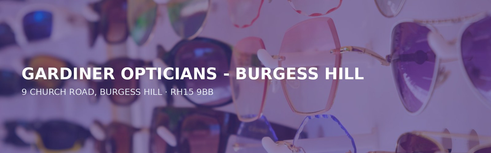 GARDINER OPTICIANS - BURGESS HILL