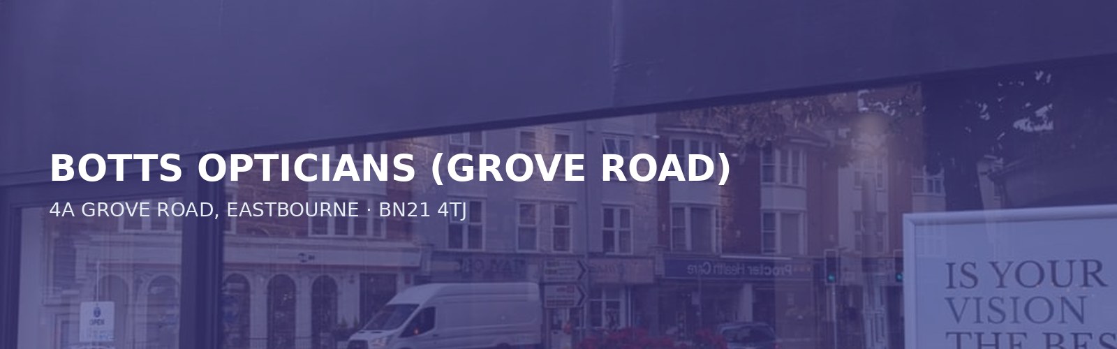 BOTTS OPTICIANS (GROVE ROAD)