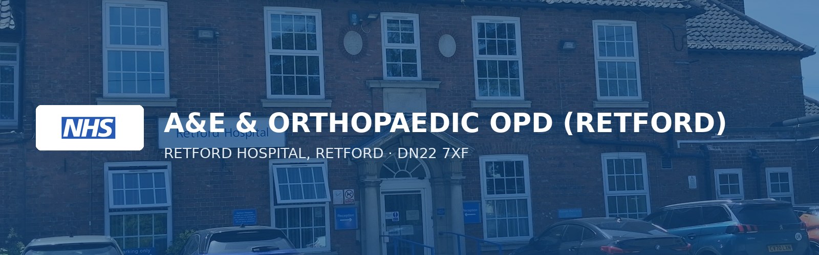 A&E & ORTHOPAEDIC OPD (RETFORD)