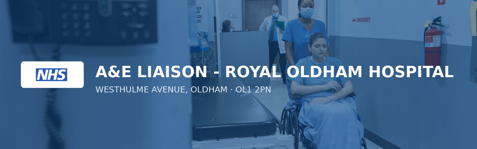 A&E LIAISON - ROYAL OLDHAM HOSPITAL