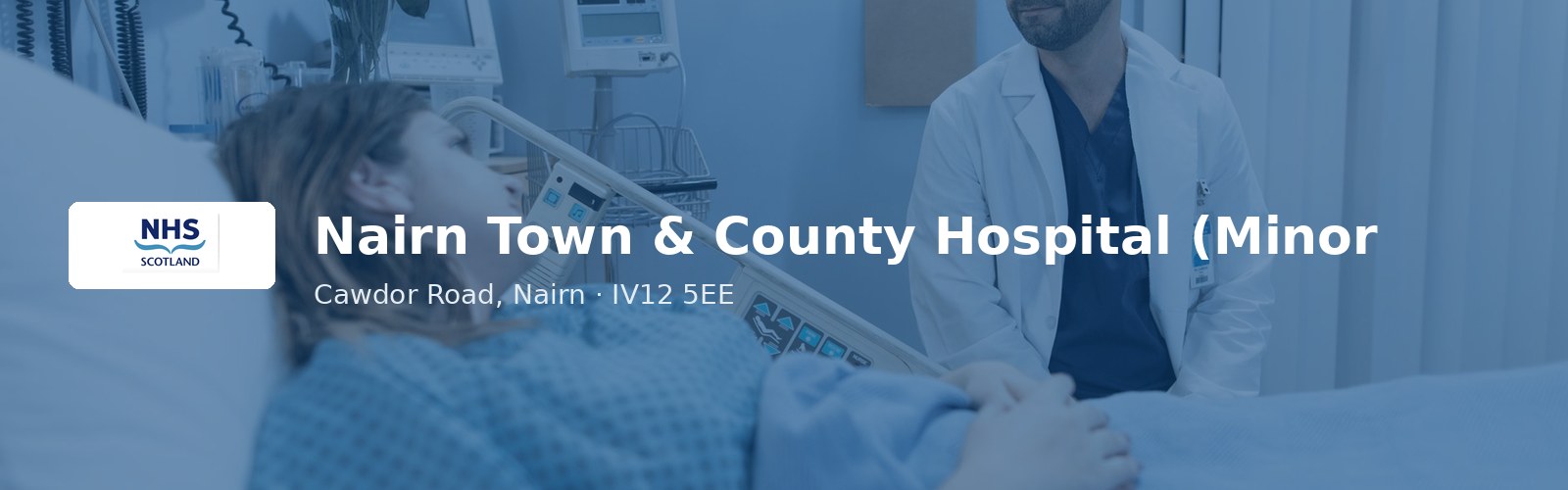 Nairn Town & County Hospital (Minor Injuries Unit)