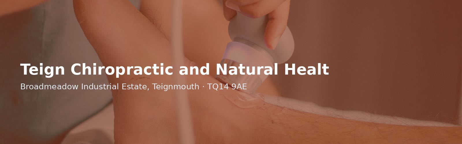 Teign Chiropractic and Natural Health Clinic